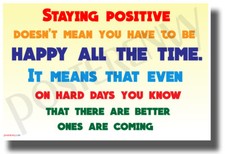 Listing image for Staying Positive Doesn't Mean You Have to be Happy - NEW Motivational POSTER