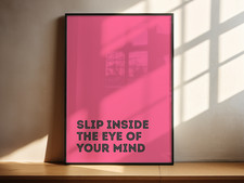 Listing image for Slip Inside The Eye Of Your Mind Prints Quote Music Poster Modern