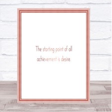 Listing image for Achievement Starts With Desire Quote Print Poster Rose Gold Wall Art